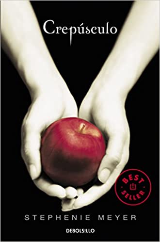 «Crepúsculo (Saga Crepúsculo 1)» de Stephenie Meyer