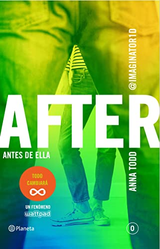«After. Antes de ella (Serie After 0)» de Anna Todd