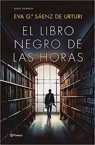 «El Libro Negro de las Horas» de Eva García Sáenz de Urturi
