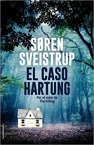 «El caso Hartung» de Søren Sveistrup