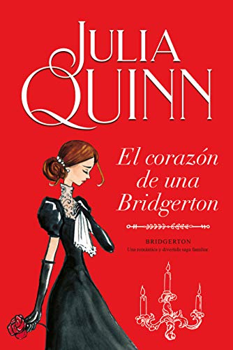 «El corazón de una Bridgerton (Bridgerton 6)» de Julia Quinn