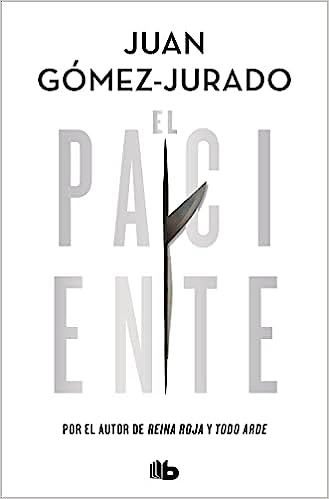 «El paciente» de Juan Gómez-Jurado