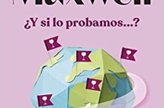«¿Y si lo probamos…?» de Megan Maxwell