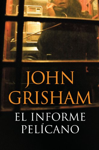 «El informe pelícano» de John Grisham