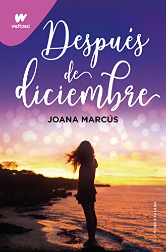 «Después de diciembre (Meses a tu lado 2)» de Joana Marcus