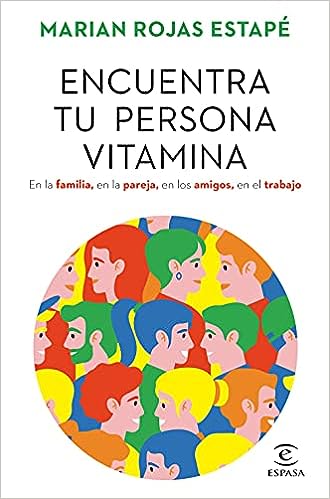 «Encuentra tu persona vitamina» de Marian Rojas Estapé