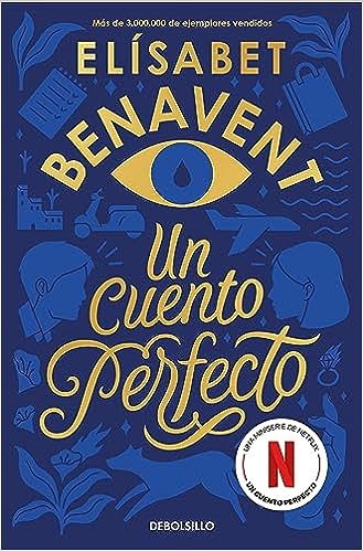 «Un cuento perfecto» de Elísabet Benavent