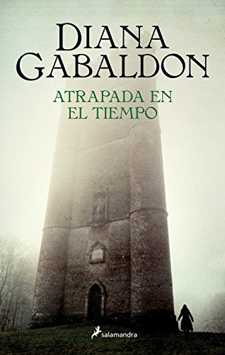 «Atrapada en el tiempo (Saga Outlander 2)» de Diana Gabaldon