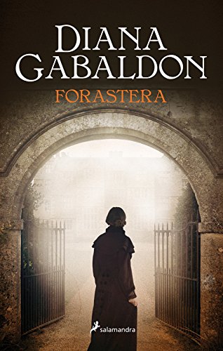 «Forastera (Saga Outlander 1)» de Diana Gabaldon