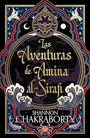 «Las aventuras de Amina Al-Sirafi» de Shannon Chakraborty
