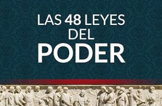 «Guía rápida de Las 48 leyes del poder» de Robert Greene