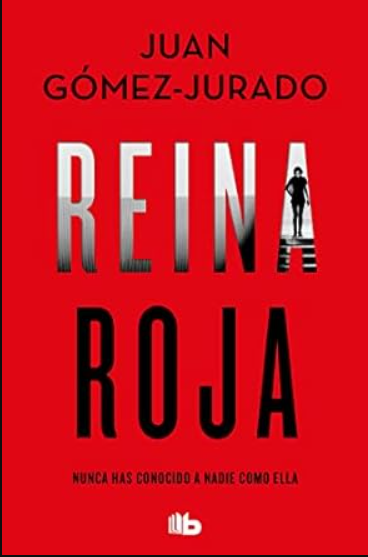 «Reina roja (Antonia Scott 1)» de Juan Gómez-Jurado