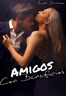 «Amigos Con Beneficios» de Msol Sánchez