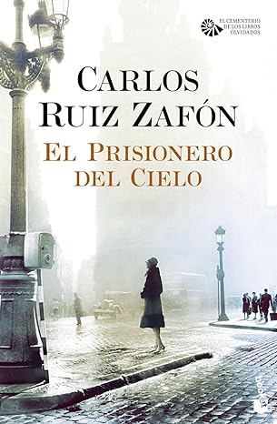 «El Prisionero del Cielo» de Carlos Ruiz Zafón