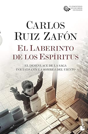 «El Laberinto de los Espíritus» de Carlos Ruiz Zafón