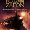 «El palacio de la medianoche» de Carlos Ruiz Zafón