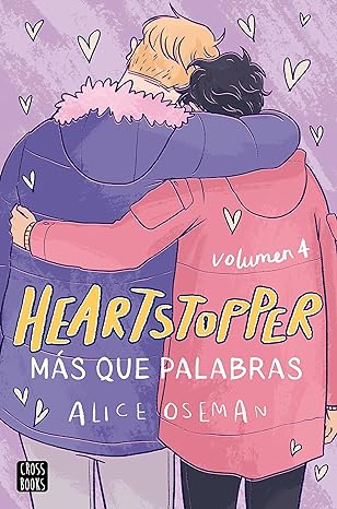 «Heartstopper 4. Más que palabras» de Alice Oseman