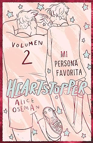 «Heartstopper 2. Mi persona favorita» de Alice Oseman