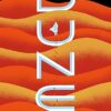 «Dune (Las crónicas de Dune 1)» de Frank Herbert