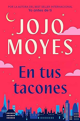 «En tus tacones» de Jojo Moyes