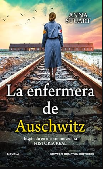 «La enfermera de Auschwitz» de Anna Stuart