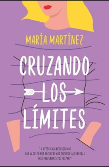 «Cruzando los límites» de María Martínez