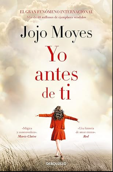 «Yo antes de ti (Antes de ti 1)» de Jojo Moyes