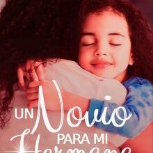 «Un Novio Para Mi Hermana» de Bexy L. Perez