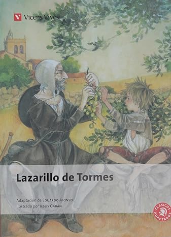 «El Lazarillo De Tormes» de Eduardo Alonso Gonzalez