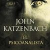 «El Psicoanalista» de John Katzenbach