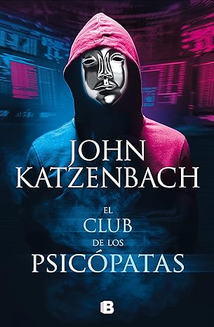 «El club de los psicópatas» de John Katzenbach
