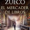 «El mercader de libros» de Luis Zueco