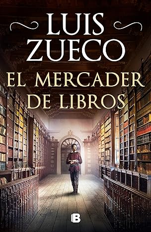 «El mercader de libros» de Luis Zueco