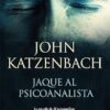 «Jaque al psicoanalista» de John Katzenbach