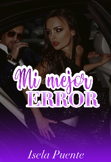 «Mi Mejor Error» de Isela Puente