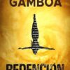 «REDENCIÓN» de Fernando Gamboa