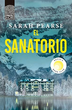 «El sanatorio» de Sarah Pearse