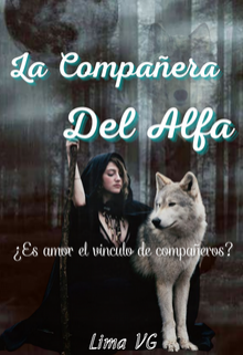 «La Compañera Del Alfa» de limavg