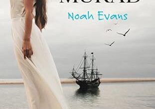 «El amo Murad» de Noah Evans