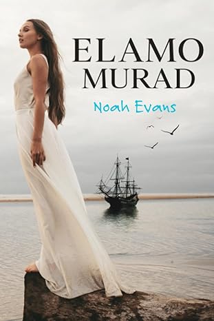 «El amo Murad» de Noah Evans