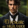 «El rescate del Highlander» de Jana Westwood