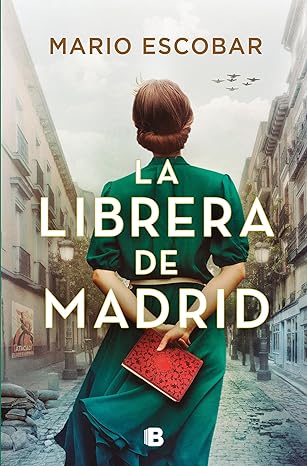 «La librera de Madrid» de Mario Escobar