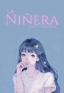 «La niñera» de Angie Zambrano