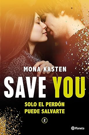 «Save You» de Mona Kasten